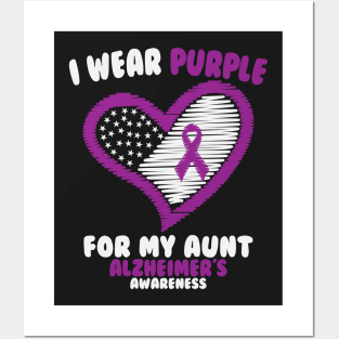 Alzheimers Awareness - I Wear Purple For My Aunt Posters and Art